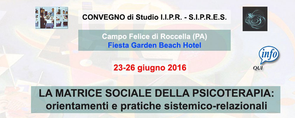 2016 – 23/26 GIUGNO | La matrice sociale della psicoterapia